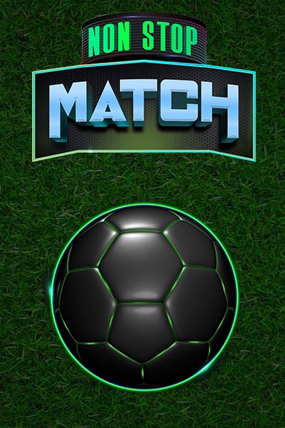 Non Stop Match